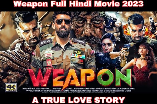 Weapon Full Hindi Movie 2023